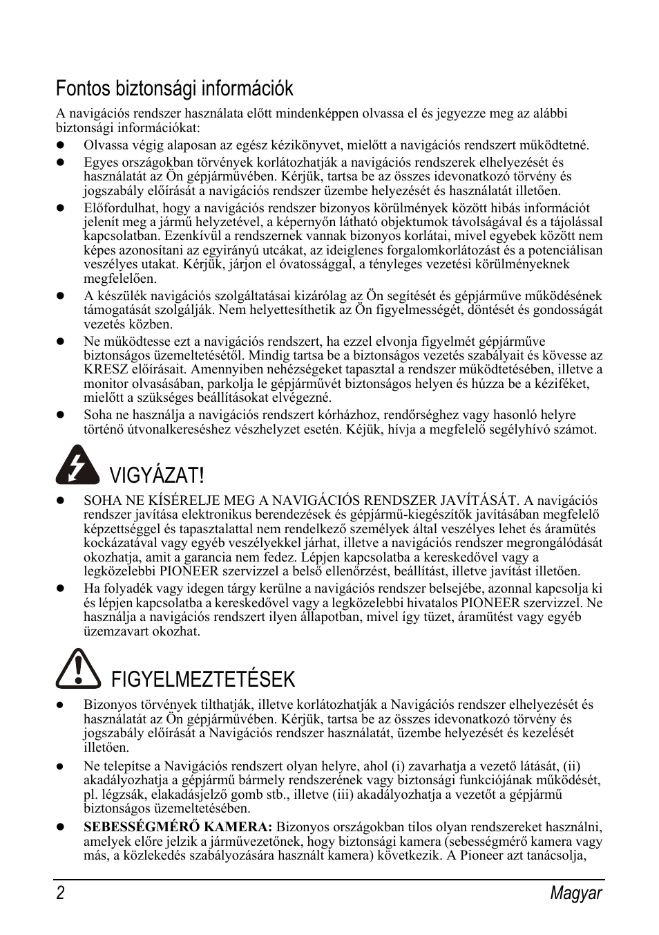 Fontos biztonsági információk, Vigyázat, Figyelmeztetések | 2 magyar | Pioneer AVIC-S2 RU User Manual | Page 74 / 153