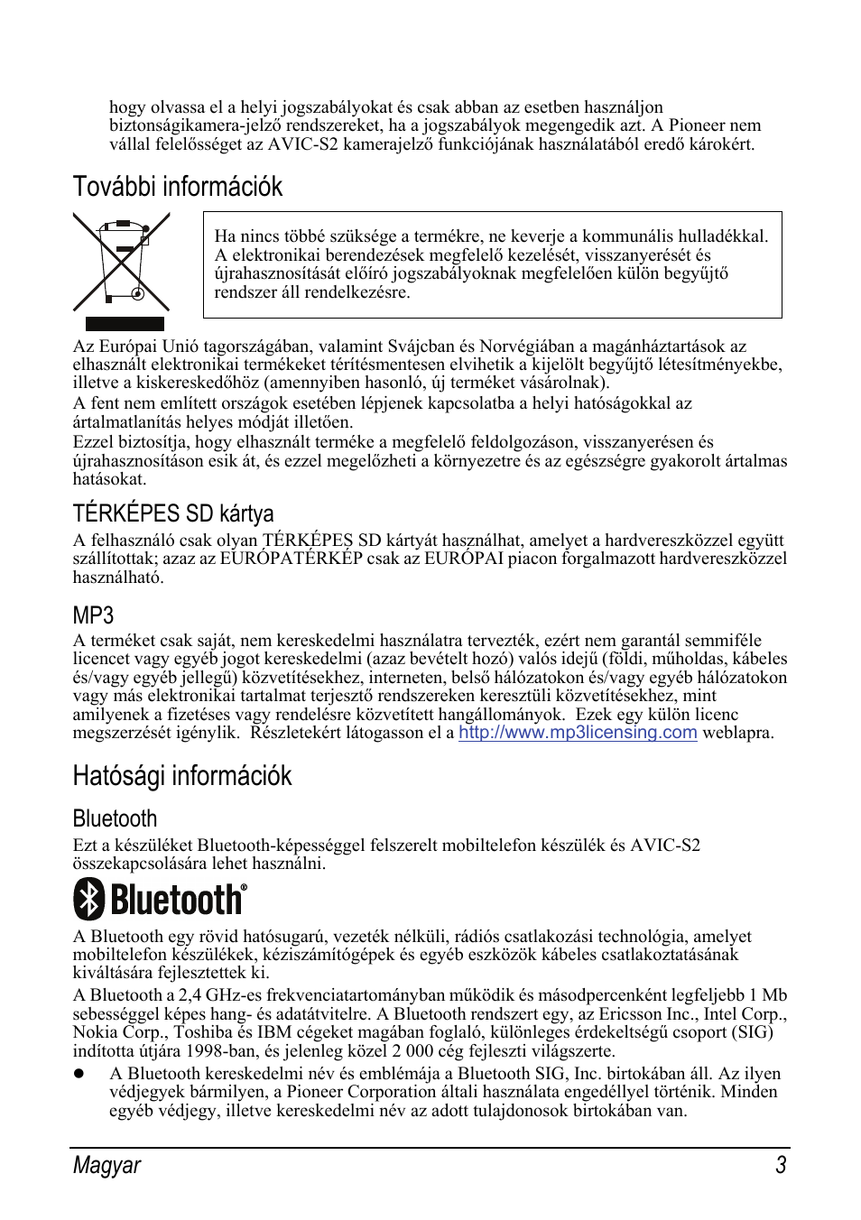 További információk, Térképes sd kártya, Hatósági információk | Bluetooth, Magyar 3 | Pioneer AVIC-S2 RU User Manual | Page 75 / 153