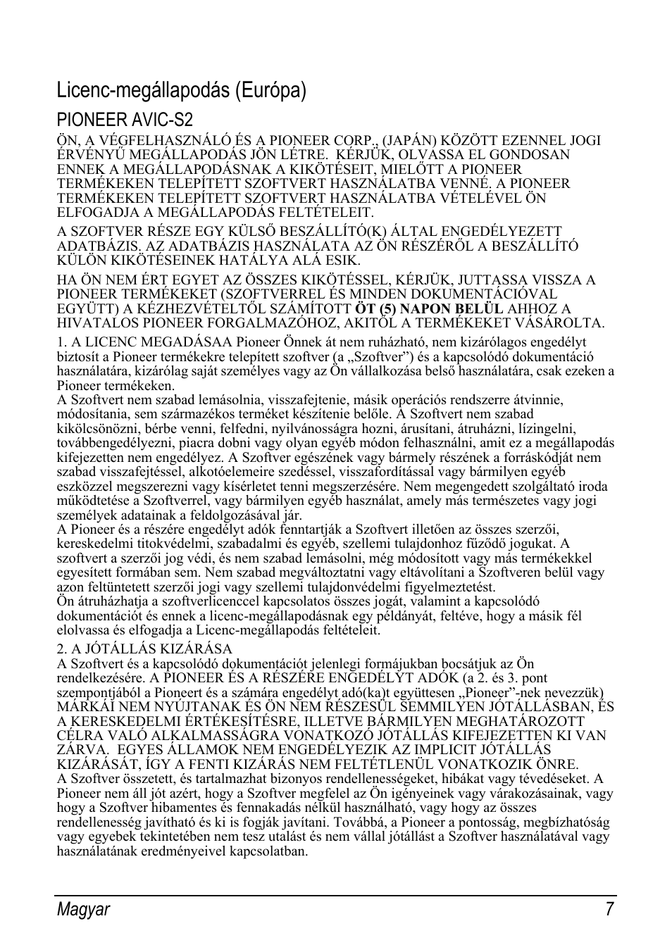 Licenc-megállapodás (európa), Pioneer avic-s2, Magyar 7 | Pioneer AVIC-S2 RU User Manual | Page 79 / 153
