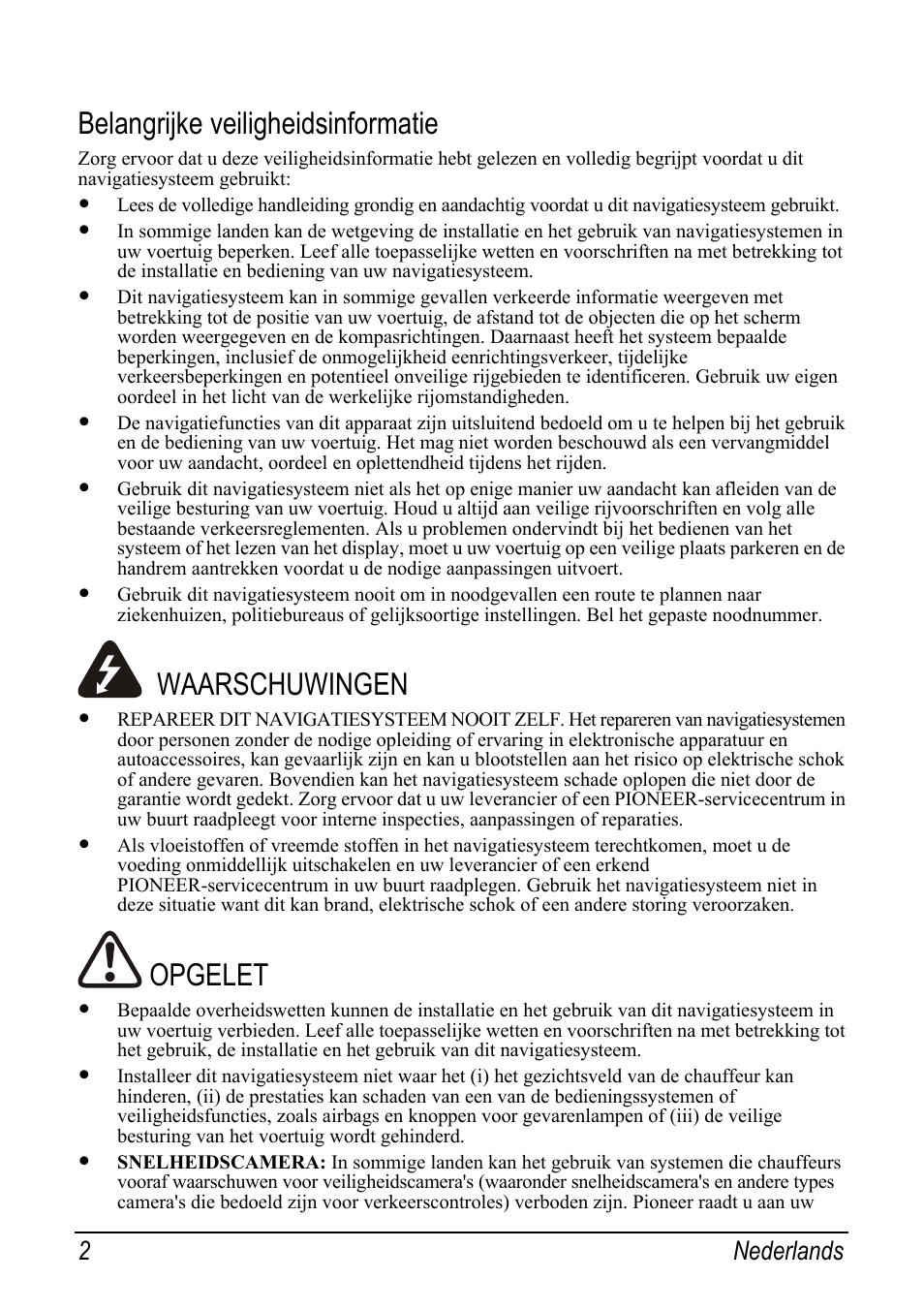 Belangrijke veiligheidsinformatie, Waarschuwingen, Opgelet | 2 nederlands | Pioneer AVIC-S2 RU User Manual | Page 82 / 153