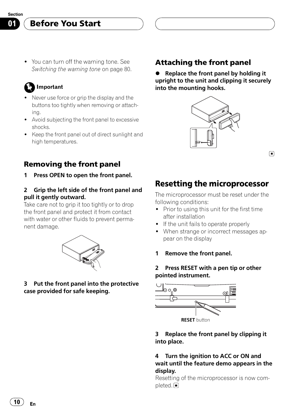 Removing the front panel 10, Attaching the front panel 10, Resetting the microprocessor 10 | Resetting the microprocessor, Before you start, Removing the front panel, Attaching the front panel | Pioneer DEH-P70BT User Manual | Page 10 / 199