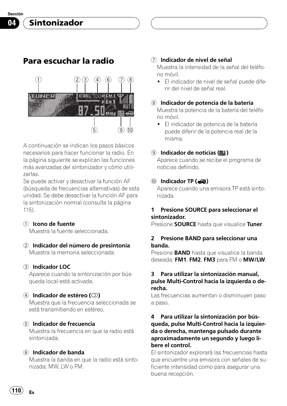 Sintonizador, Para escuchar la radio 110, Para escuchar la radio | Pioneer DEH-P70BT User Manual | Page 110 / 199
