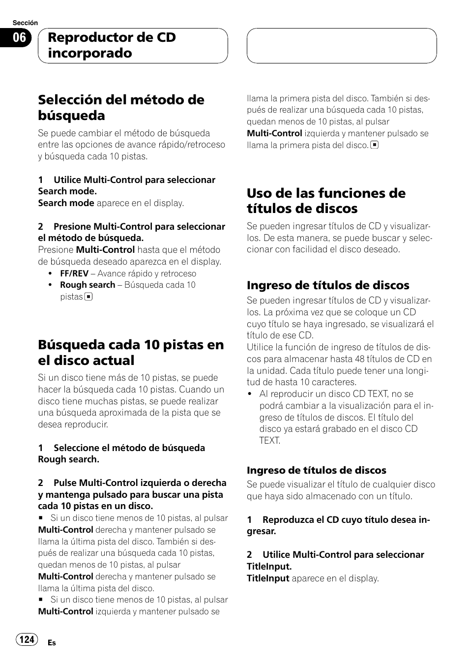 Selección del método de búsqueda 124, Búsqueda cada 10 pistas en el disco, Actual 124 | Uso de las funciones de títulos de, Discos 124, Ingreso de títulos de discos 124, Selección del método de búsqueda, Búsqueda cada 10 pistas en el disco actual, Uso de las funciones de títulos de discos, Reproductor de cd incorporado | Pioneer DEH-P70BT User Manual | Page 124 / 199
