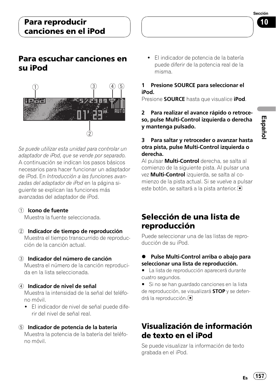 Para reproducir canciones en el ipod, Para escuchar canciones en su ipod 157, Selección de una lista de reproducción 157 | Visualización de información de texto en el, Ipod 157, Para escuchar canciones en su ipod, Selección de una lista de reproducción, Visualización de información de texto en el ipod | Pioneer DEH-P70BT User Manual | Page 157 / 199