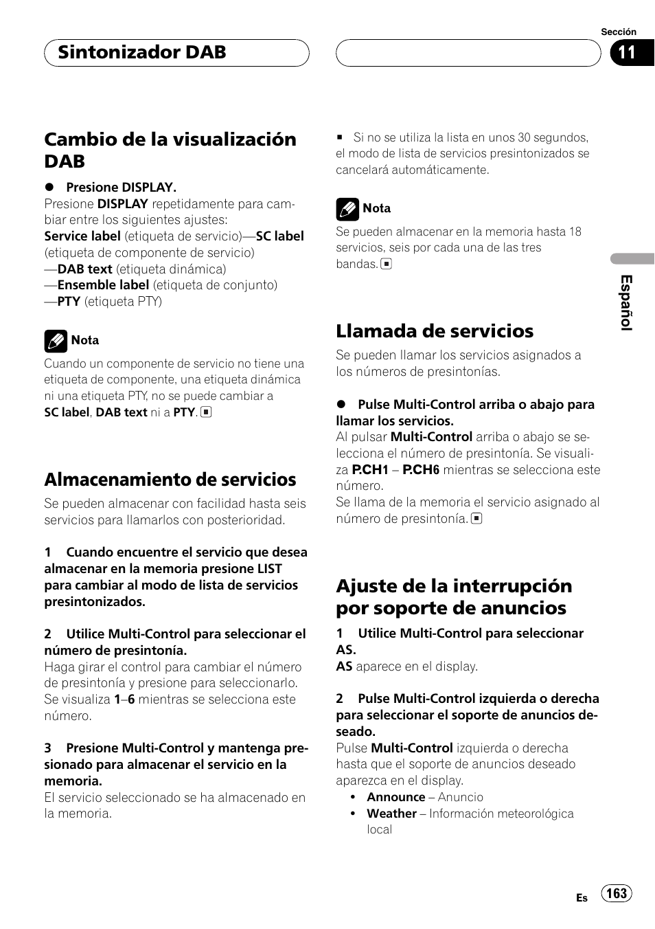 Cambio de la visualización dab 163, Almacenamiento de servicios 163, Llamada de servicios 163 | Ajuste de la interrupción por soporte de, Anuncios 163, Cambio de la visualización dab, Almacenamiento de servicios, Llamada de servicios, Ajuste de la interrupción por soporte de anuncios, Sintonizador dab | Pioneer DEH-P70BT User Manual | Page 163 / 199