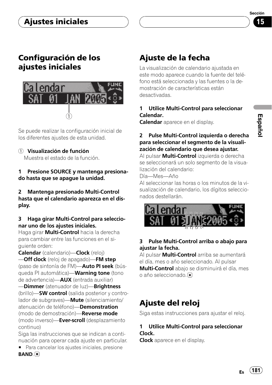 Ajustes iniciales, Configuración de los ajustes iniciales 181, Ajuste de la fecha 181 | Ajuste del reloj 181, Ajustes, Iniciales, Configuración de los ajustes iniciales, Ajuste de la fecha, Ajuste del reloj | Pioneer DEH-P70BT User Manual | Page 181 / 199