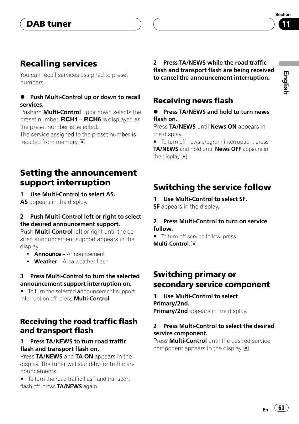 Interruption 63, Receiving the road traffic flash and, Transport flash 63 | Receiving news flash 63, Component 63, Recalling services, Setting the announcement support interruption, Switching the service follow, Switching primary or secondary service component, Dab tuner | Pioneer DEH-P70BT User Manual | Page 63 / 199