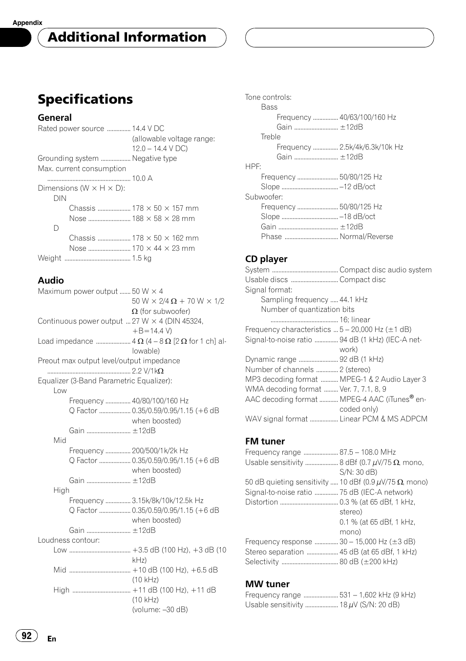 Specifications 92, Specifications, Additional information | General, Audio, Cd player, Fm tuner, Mw tuner | Pioneer DEH-P70BT User Manual | Page 92 / 199