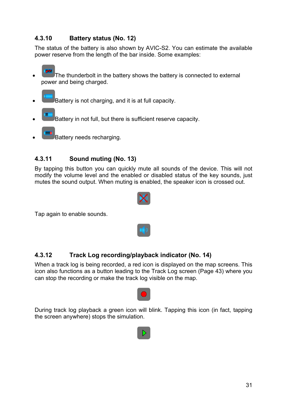 Battery status (no. 12), Sound muting (no. 13), Track log recording/playback indicator (no. 14) | 10 battery, Status (no. 12), 11 sound, Muting, No. 13), 12 track log recording/playback indicator (no. 14) | Pioneer AVIC-S2 RU User Manual | Page 31 / 84