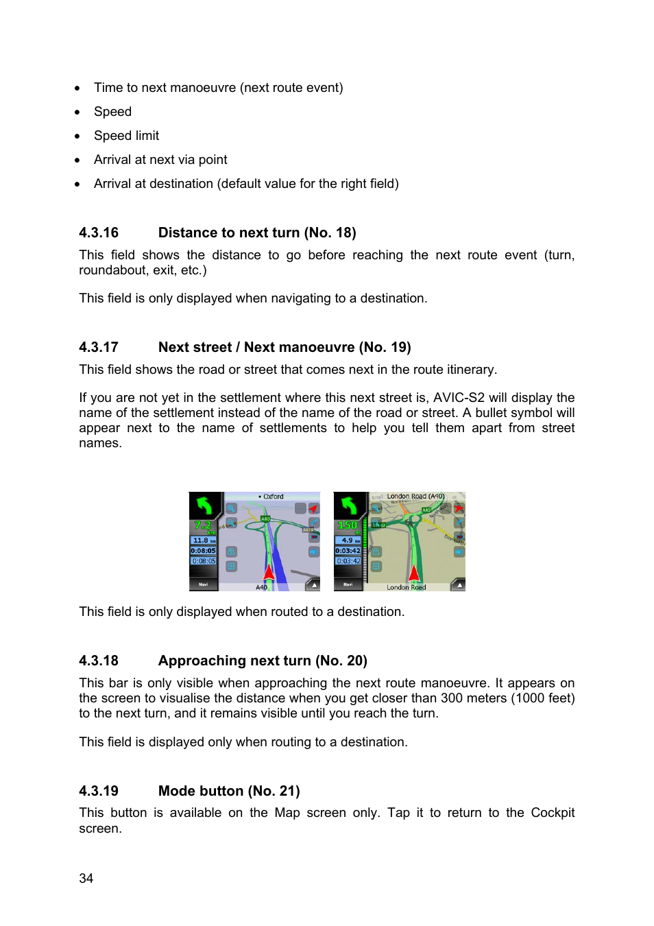 Distance to next turn (no. 18), Next street / next manoeuvre (no. 19), Approaching next turn (no. 20) | Mode button (no. 21), Next, Turn (no. 20), 19 mode, Button, No. 21) | Pioneer AVIC-S2 RU User Manual | Page 34 / 84