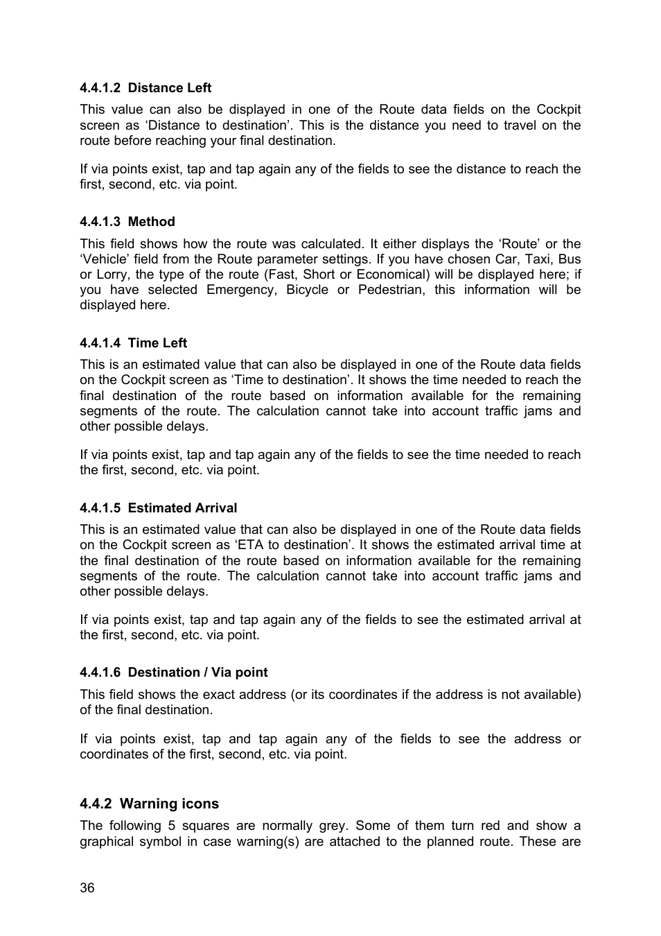 Distance left, Method, Time left | Estimated arrival, Destination / via point, Warning icons, 2 warning icons | Pioneer AVIC-S2 RU User Manual | Page 36 / 84