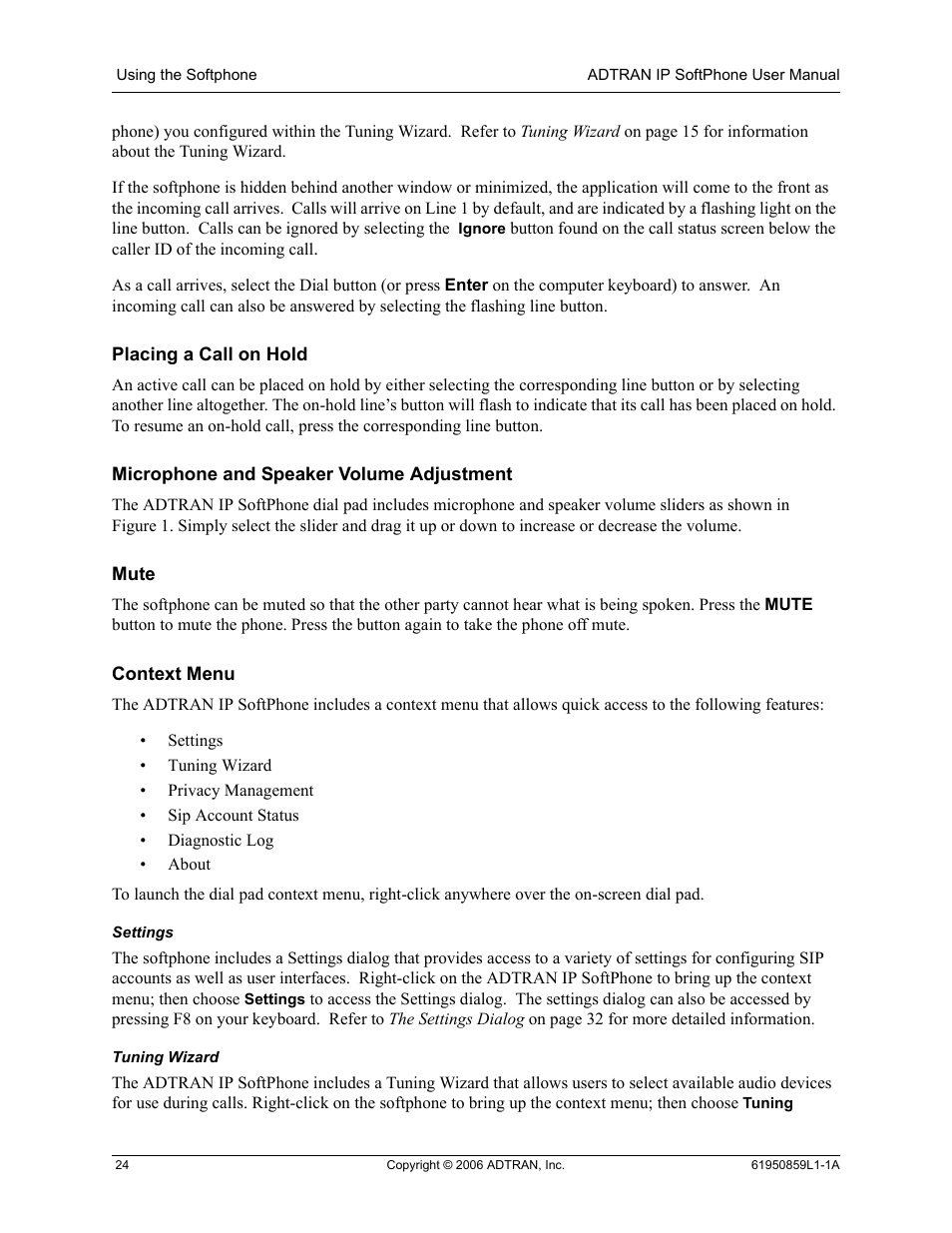 Placing a call on hold, Microphone and speaker volume adjustment, Mute | Context menu, Settings, Tuning wizard | ADTRAN 1950859L1 User Manual | Page 24 / 52