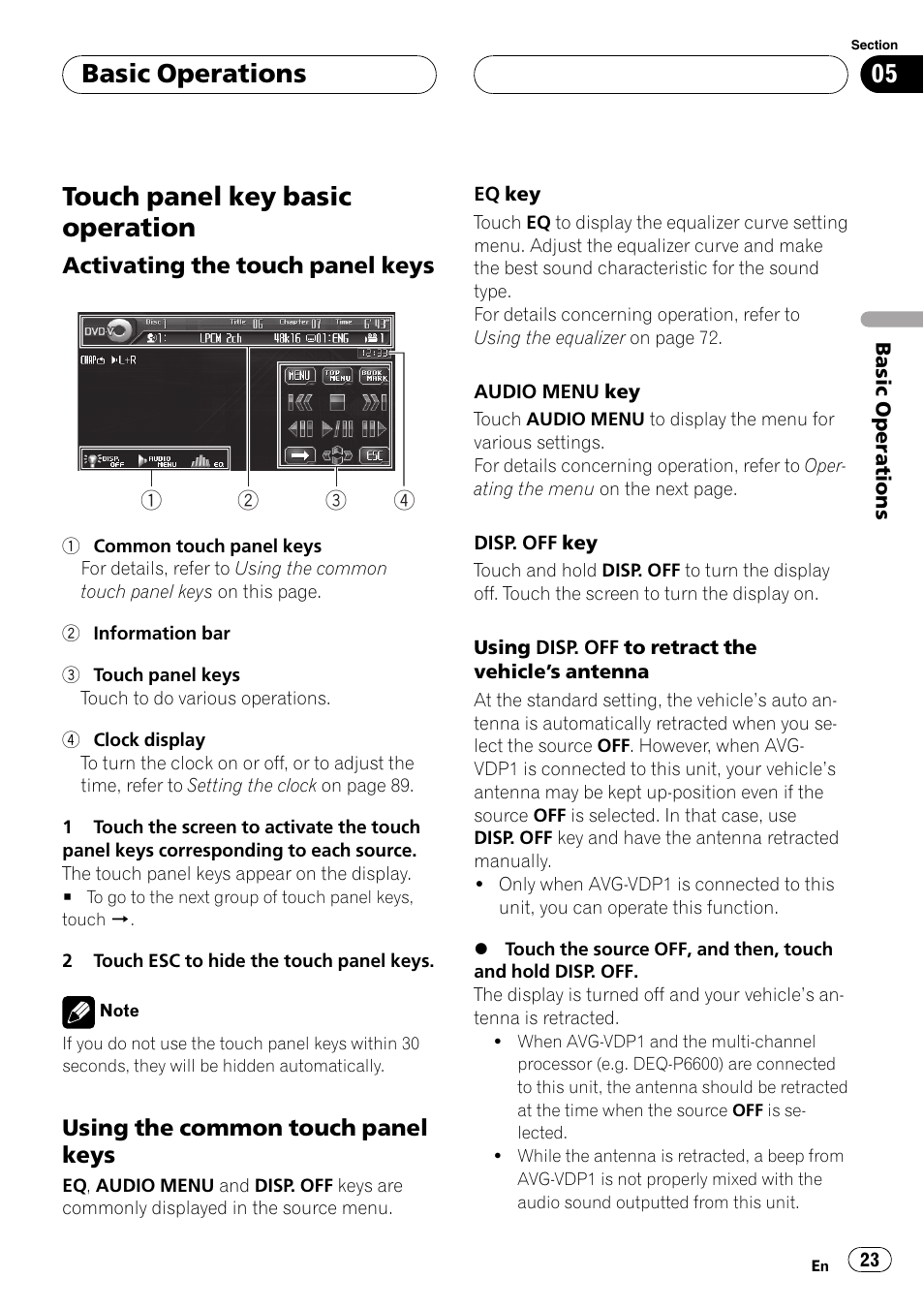 Touch panel key basic operation, Basic operations, Activating the touch panel keys | Using the common touch panel keys | Pioneer AVH-P6000DVD User Manual | Page 23 / 120