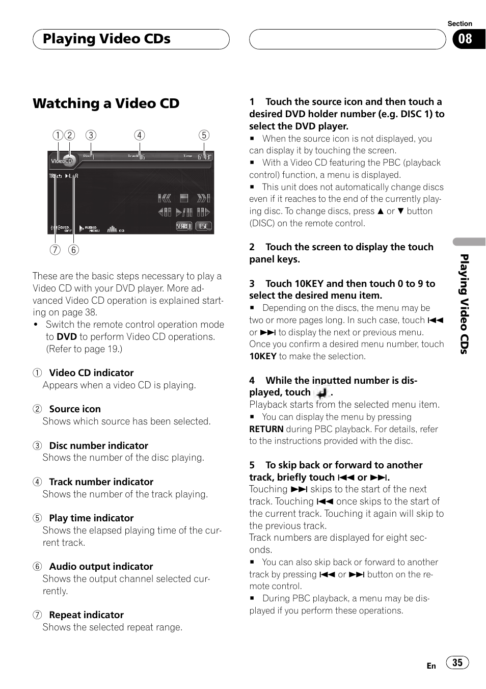Playing video cds watching a video cd, Watching a video cd on, Watching a video cd | Playing video cds | Pioneer AVH-P6000DVD User Manual | Page 35 / 120
