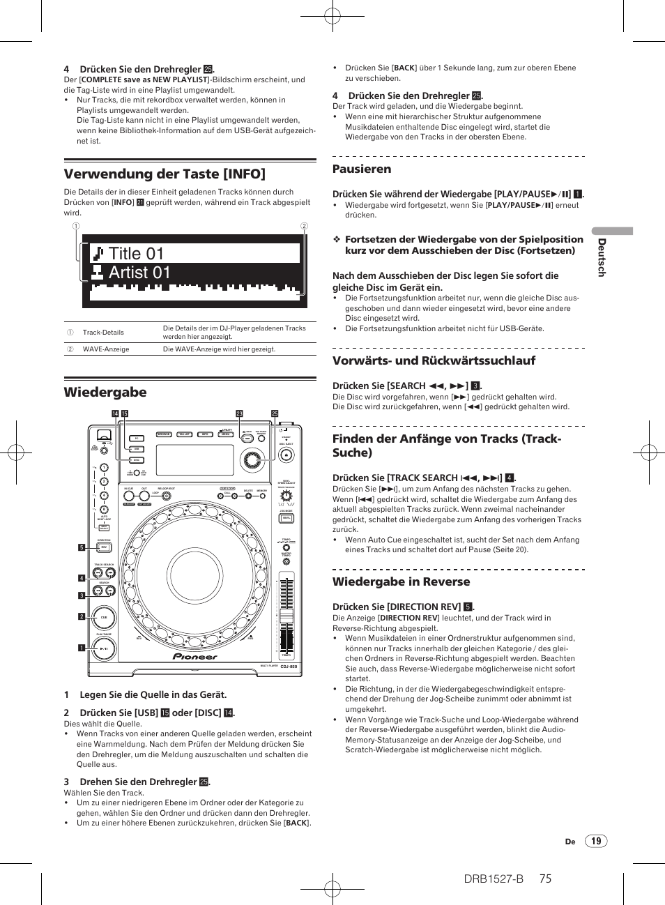 Verwendung der taste [info] wiedergabe, Title 01 artist 01, Verwendung der taste [info | Wiedergabe, Drb1527-b, Pausieren, Vorwärts- und rückwärtssuchlauf, Finden der anfänge von tracks (track- suche), Wiedergabe in reverse, 19 deutsch | Pioneer CDJ-850 User Manual | Page 75 / 88