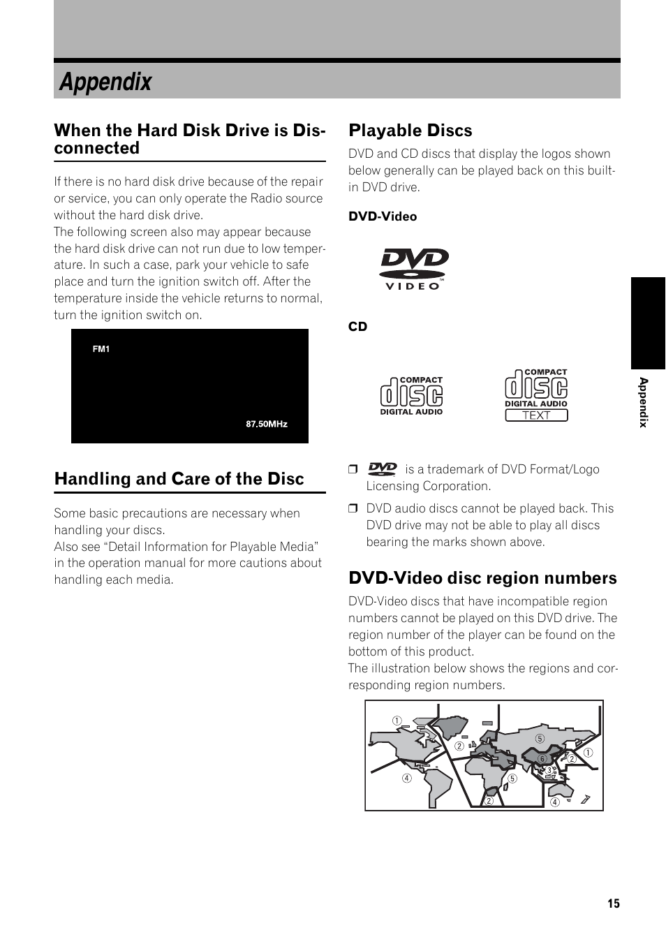 Appendix, Playable discs 15, Dvd-video disc region numbers 15 | When the hard disk drive is dis- connected, Handling and care of the disc, Playable discs, Dvd-video disc region numbers | Pioneer AVIC-HD3-II User Manual | Page 17 / 22