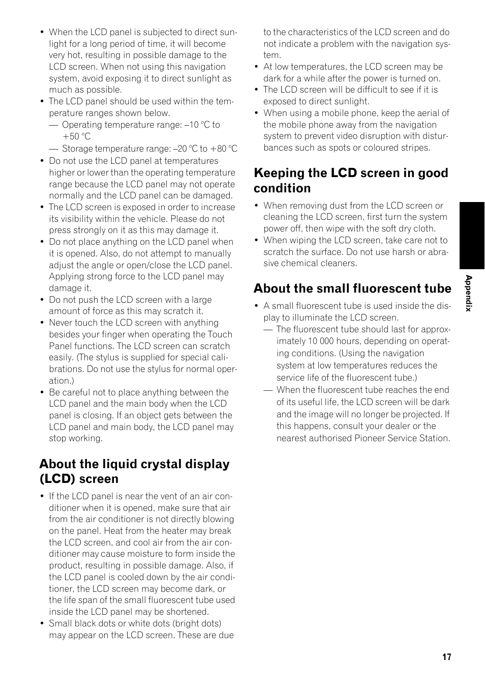 About the liquid crystal display (lcd) screen 17, Keeping the lcd screen in good condition 17, About the small fluorescent tube 17 | About the liquid crystal display (lcd) screen, Keeping the lcd screen in good condition, About the small fluorescent tube | Pioneer AVIC-HD3-II User Manual | Page 19 / 22