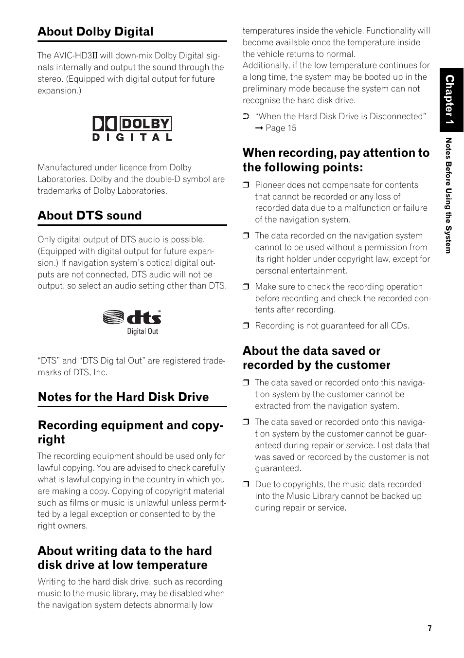 Recording equipment and copyright 7, About writing data to the hard disk drive at low, Temperature 7 | When recording, pay attention to the following, Points: 7, About the data saved or recorded by the, Customer 7, About dolby digital, About dts sound, About the data saved or recorded by the customer | Pioneer AVIC-HD3-II User Manual | Page 9 / 22