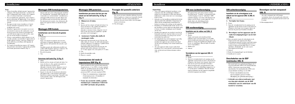 Installeren <nederlands, Installazione <italiano, Din achterbevestiging | Omschakelen van de dsp instelmodus (afb. 8), Bevestigen van het voorpaneel (afb. 9), Din voor-/achterbevestiging, Din voorbevestiging, Montaggio din posteriore, Commutazione del modo di impostazione dsp (fig. 8), Fissaggio del pannello anteriore (fig. 9) | Pioneer DEH-P9600MP User Manual | Page 4 / 8
