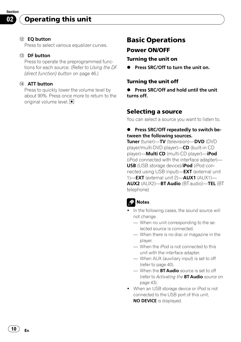 Basic operations, Power on/off 10, Selecting a source 10 | Operating this unit, Power on/off, Selecting a source | Pioneer DEX-P99RS User Manual | Page 10 / 75
