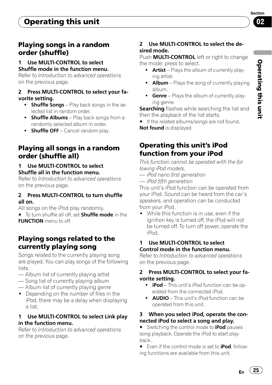 Playing songs in a random order, Shuffle), Playing all songs in a random order | Shuffle all), Playing songs related to the currently, Playing song, Operating this unit’s ipod function, From your ipod, Operating this unit, Playing songs in a random order (shuffle) | Pioneer DEX-P99RS User Manual | Page 25 / 75