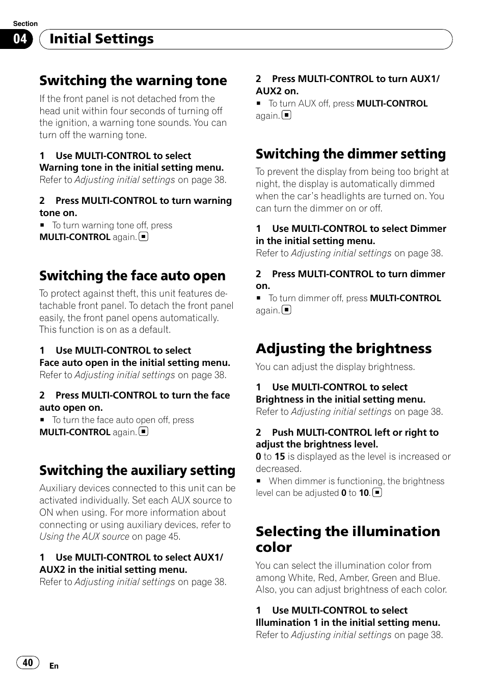 Switching the warning tone, Switching the face auto open, Switching the auxiliary setting | Switching the dimmer setting, Adjusting the brightness, Selecting the illumination color, Initial settings | Pioneer DEX-P99RS User Manual | Page 40 / 75