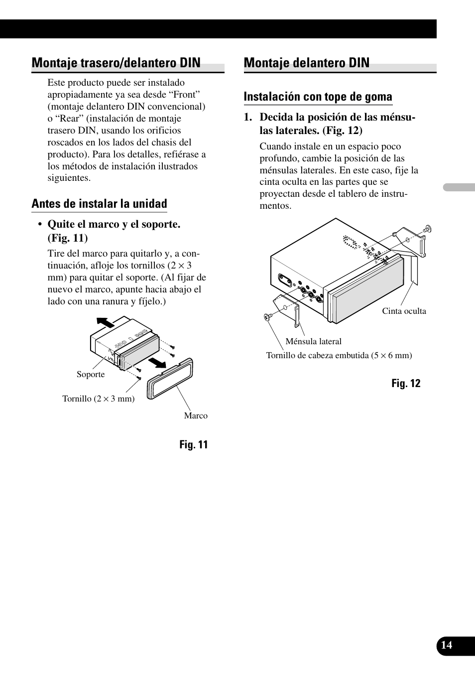 Montaje trasero/delantero din, Montaje delantero din, Antes de instalar la unidad | Instalación con tope de goma | Pioneer AVH-P7500DVDII User Manual | Page 31 / 98