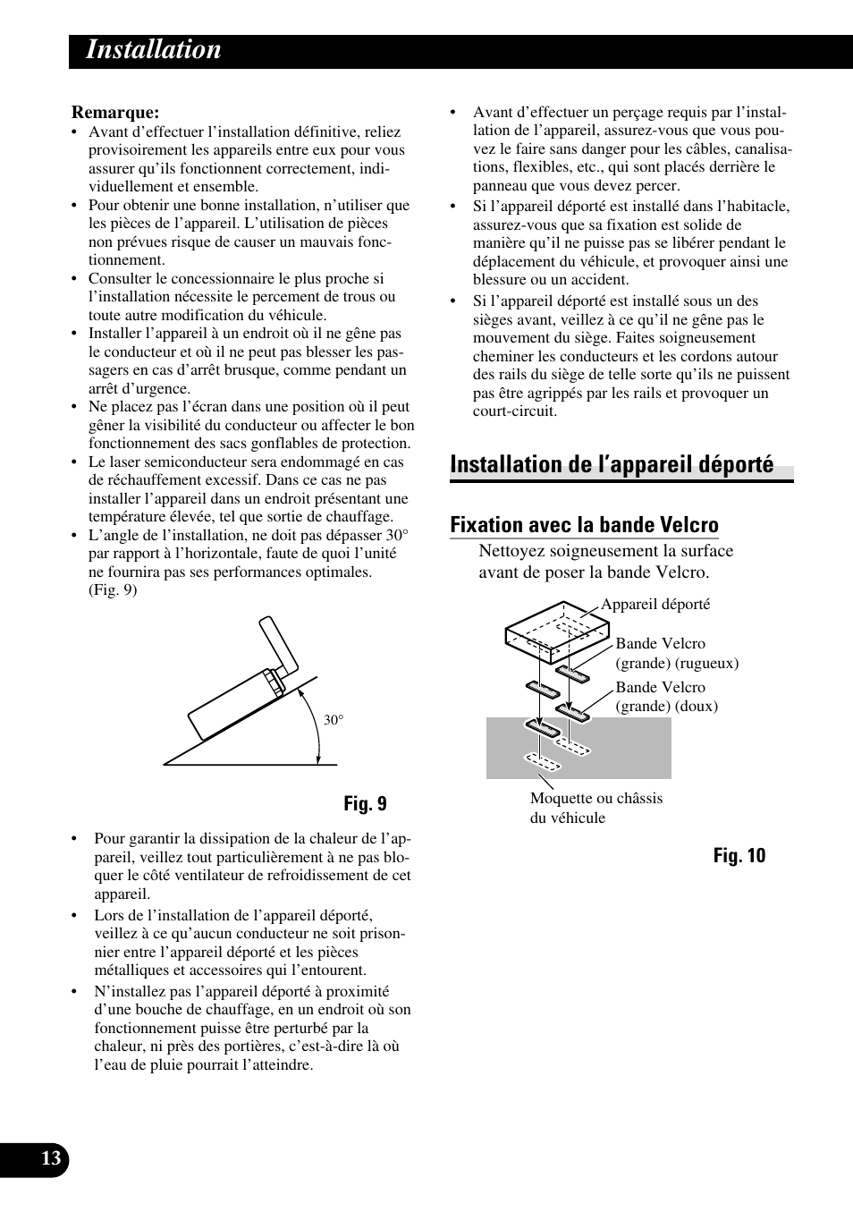 Installation, Installation de l’appareil déporté, Fixation avec la bande velcro | Pioneer AVH-P7500DVDII User Manual | Page 62 / 98
