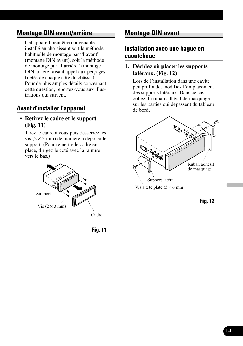 Montage din avant/arrière montage din avant, Montage din avant/arrière, Montage din avant | Avant d’installer l’appareil, Installation avec une bague en caoutchouc | Pioneer AVH-P7500DVDII User Manual | Page 63 / 98