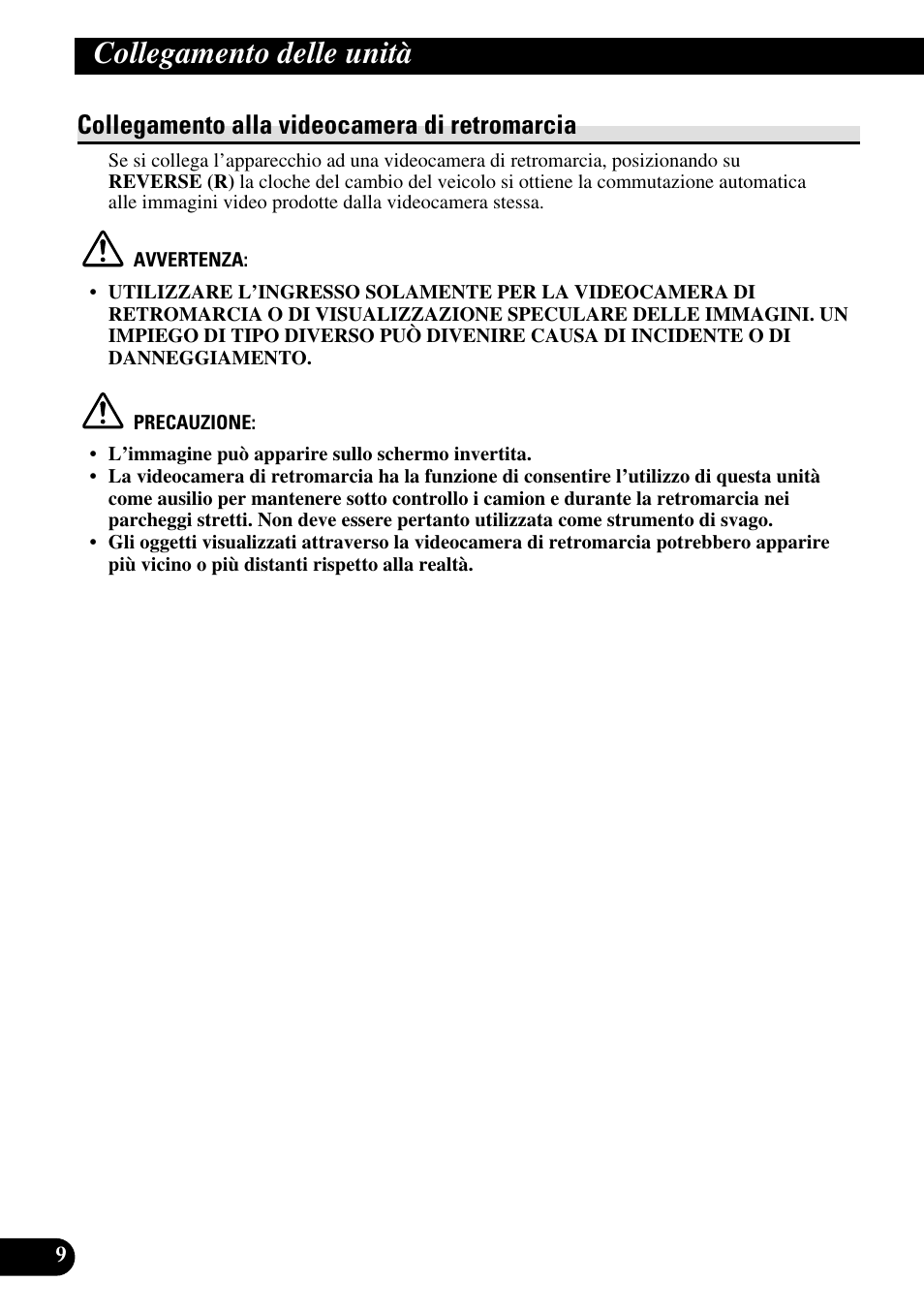 Collegamento alla videocamera di, Retromarcia, Collegamento delle unità | Collegamento alla videocamera di retromarcia | Pioneer AVH-P7500DVDII User Manual | Page 74 / 98