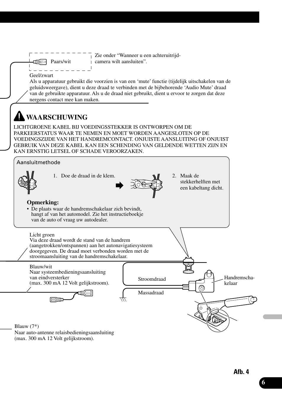 Waarschuwing | Pioneer AVH-P7500DVDII User Manual | Page 87 / 98