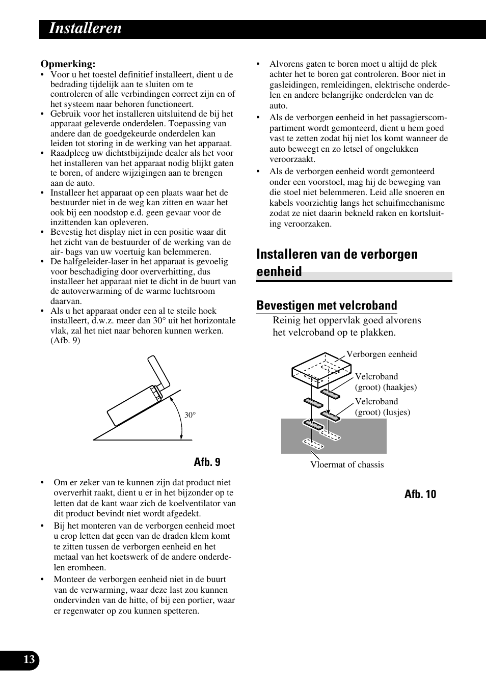Installeren, Installeren van de verborgen eenheid, Bevestigen met velcroband | Pioneer AVH-P7500DVDII User Manual | Page 94 / 98