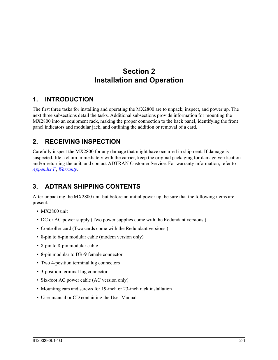 Section 2, installation and operation, Introduction, Receiving inspection | Adtran shipping contents, Section 2 installation and operation -1, Introduction -1, Receiving inspection -1, Adtran shipping contents -1 | ADTRAN MX2800 M13 User Manual | Page 23 / 200