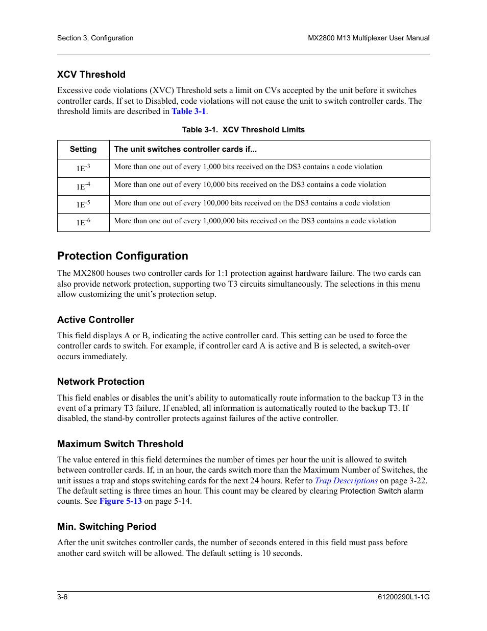 Xcv threshold, Protection configuration, Active controller | Network protection, Maximum switch threshold, Min. switching period, Xcv threshold -6, Protection configuration -6, Table 3-1. xcv threshold limits -6 | ADTRAN MX2800 M13 User Manual | Page 46 / 200