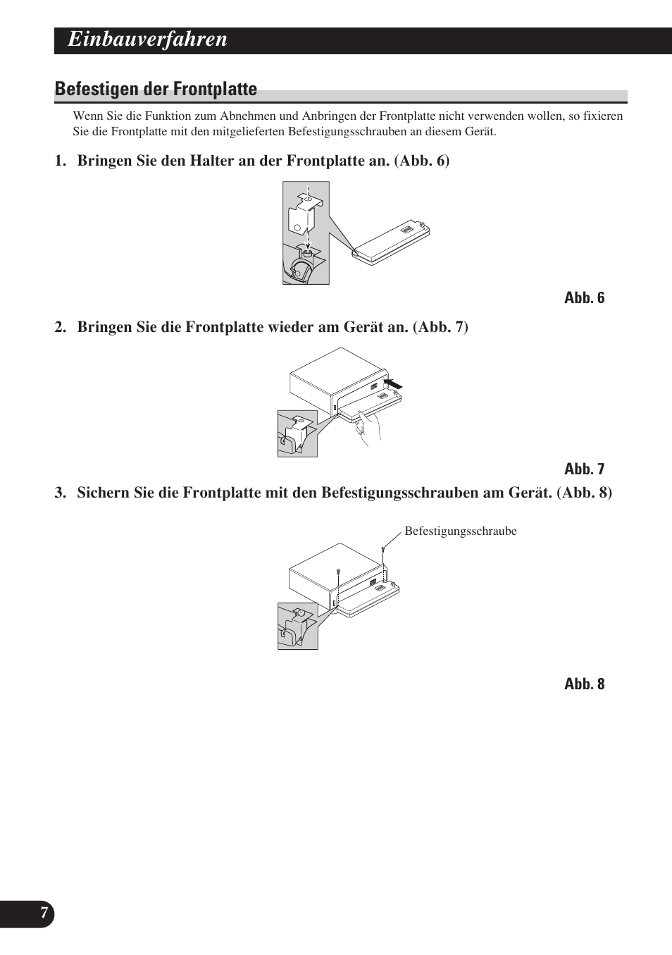 A title (english), Einbauverfahren, Befestigen der frontplatte | Pioneer DEH-P7400MP User Manual | Page 24 / 52