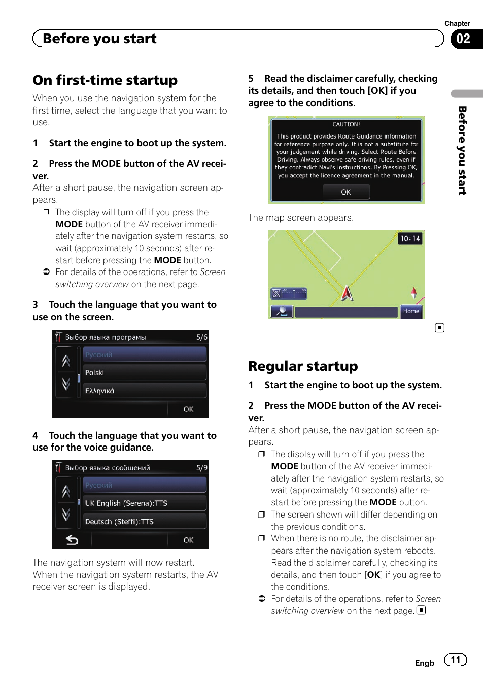 On first-time startup, Regular startup, Before you start | Pioneer AVIC-F220 User Manual | Page 11 / 76