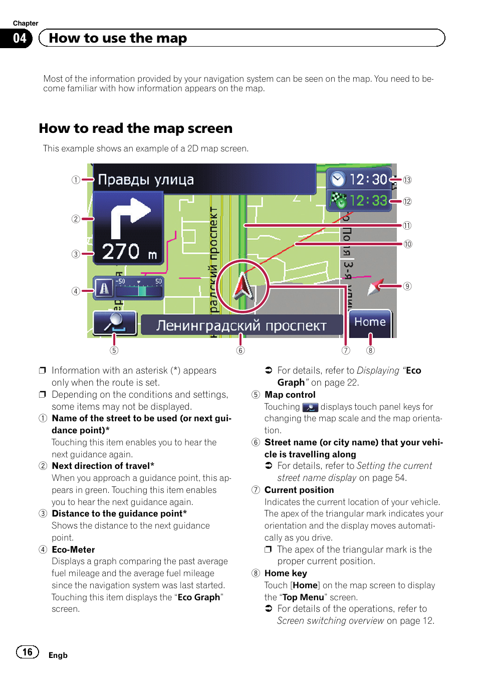 How to use the map how to read the map screen, How to read the map screen, 04 how to use the map | Pioneer AVIC-F220 User Manual | Page 16 / 76