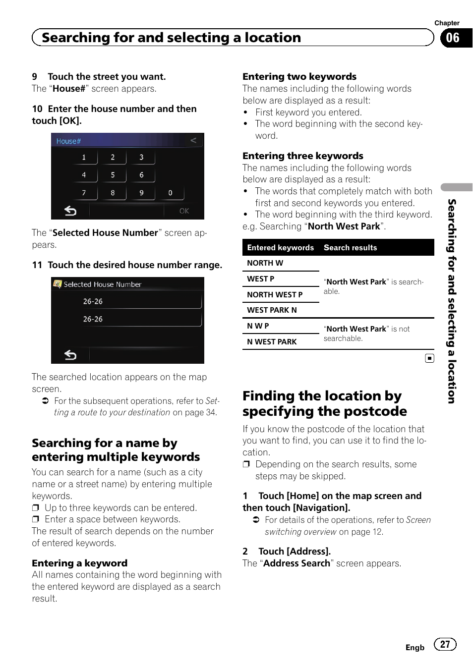 Searching for a name by entering, Multiple keywords, Finding the location by specifying the | Postcode, Finding the location by specifying the postcode, Searching for and selecting a location, Searching for a name by entering multiple keywords | Pioneer AVIC-F220 User Manual | Page 27 / 76