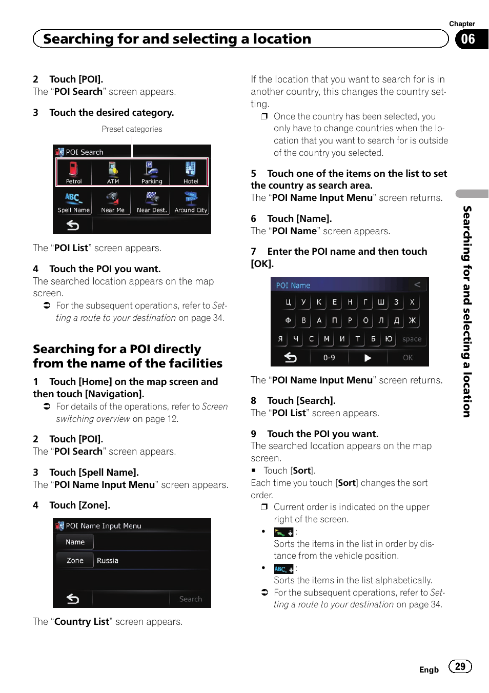 Searching for a poi directly from the, Name of the facilities, Searching for and selecting a location | Pioneer AVIC-F220 User Manual | Page 29 / 76