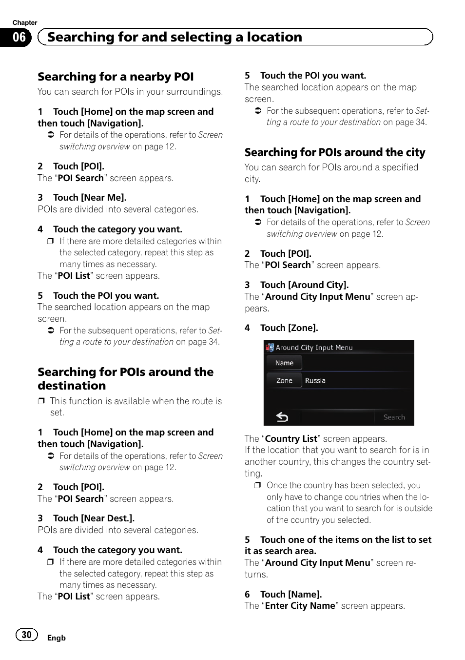 Searching for a nearby poi 30, Searching for pois around the, Destination | Searching for pois around the city 30, 06 searching for and selecting a location, Searching for a nearby poi, Searching for pois around the destination, Searching for pois around the city | Pioneer AVIC-F220 User Manual | Page 30 / 76