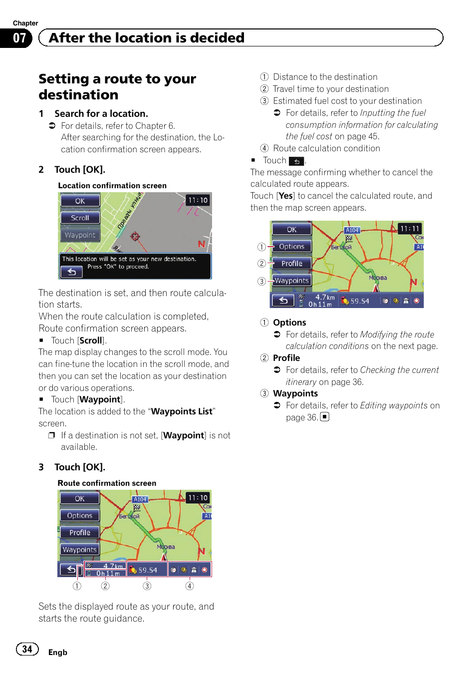 Setting a route to, Setting a route to your destination, 07 after the location is decided | Pioneer AVIC-F220 User Manual | Page 34 / 76