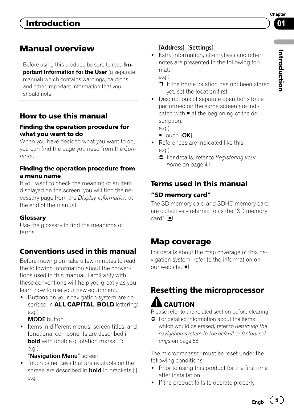 Introduction manual overview, How to use this manual 5, Conventions used in this manual 5 | Terms used in this manual 5, Map coverage, Resetting the microprocessor, Manual overview, Introduction | Pioneer AVIC-F220 User Manual | Page 5 / 76