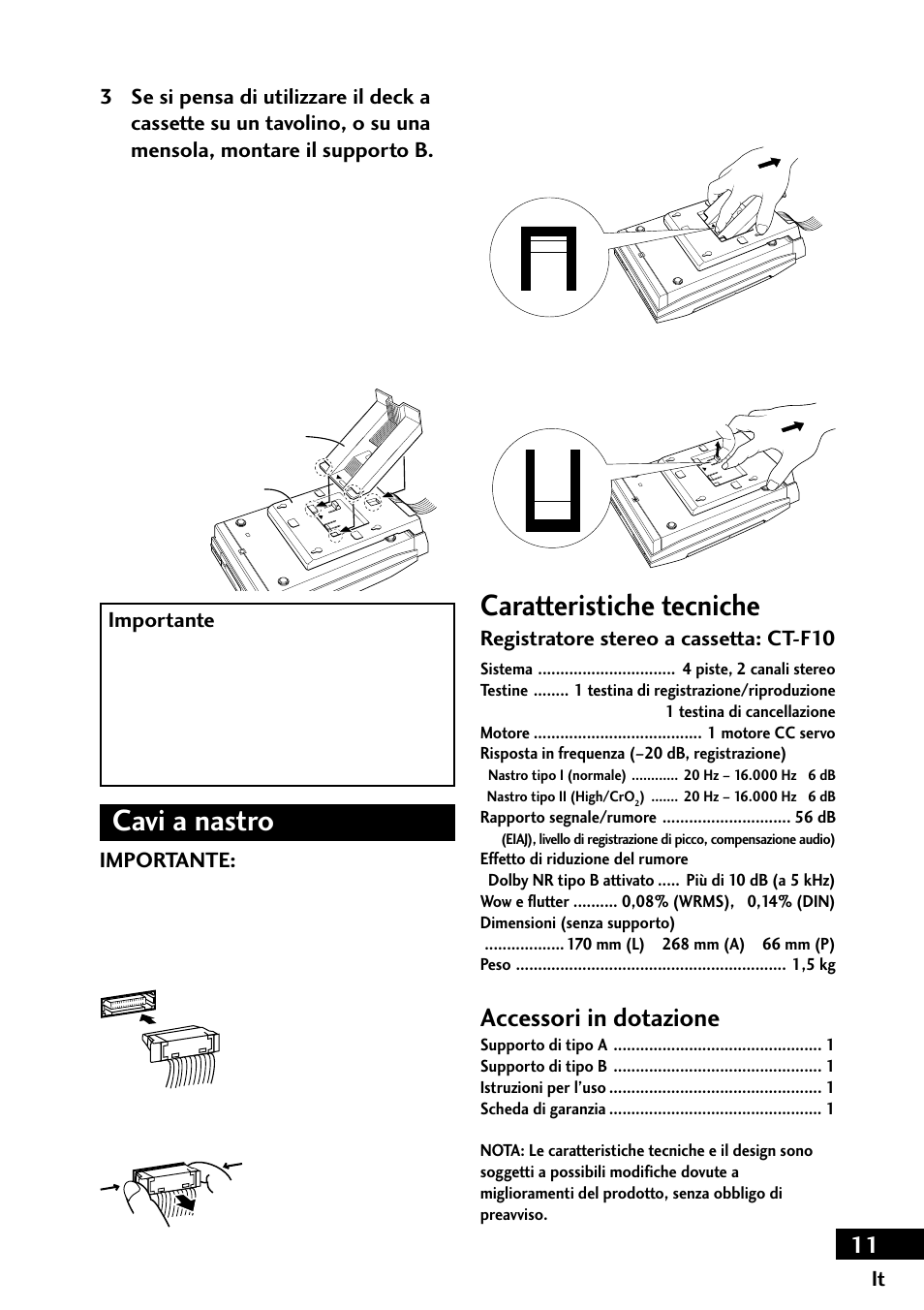 Cavi a nastro, Caratteristiche tecniche, Accessori in dotazione | Pioneer CT-F10 User Manual | Page 11 / 20