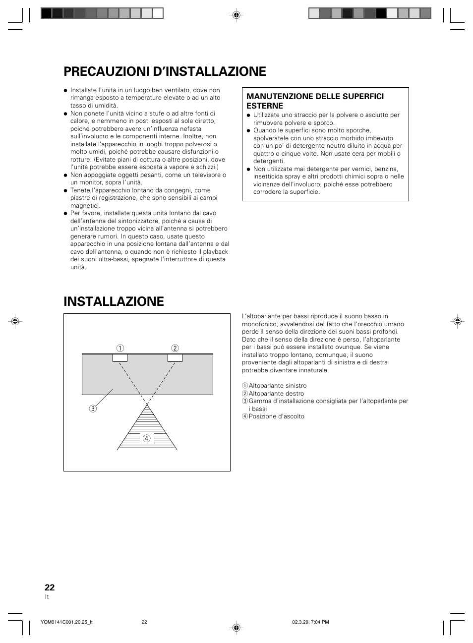 Precauzioni d’installazione installazione | Pioneer S-W40S User Manual | Page 22 / 52