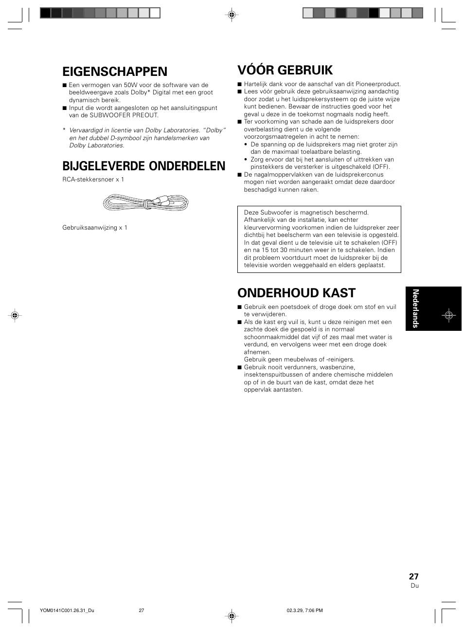 Eigenschappen, Bijgeleverde onderdelen, Vóór gebruik | Onderhoud kast | Pioneer S-W40S User Manual | Page 27 / 52
