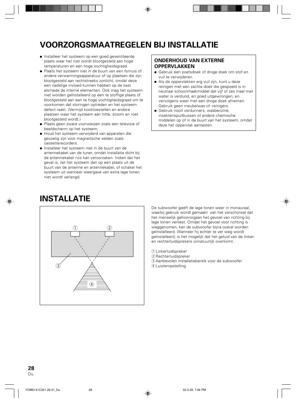Voorzorgsmaatregelen bij installatie installatie | Pioneer S-W40S User Manual | Page 28 / 52