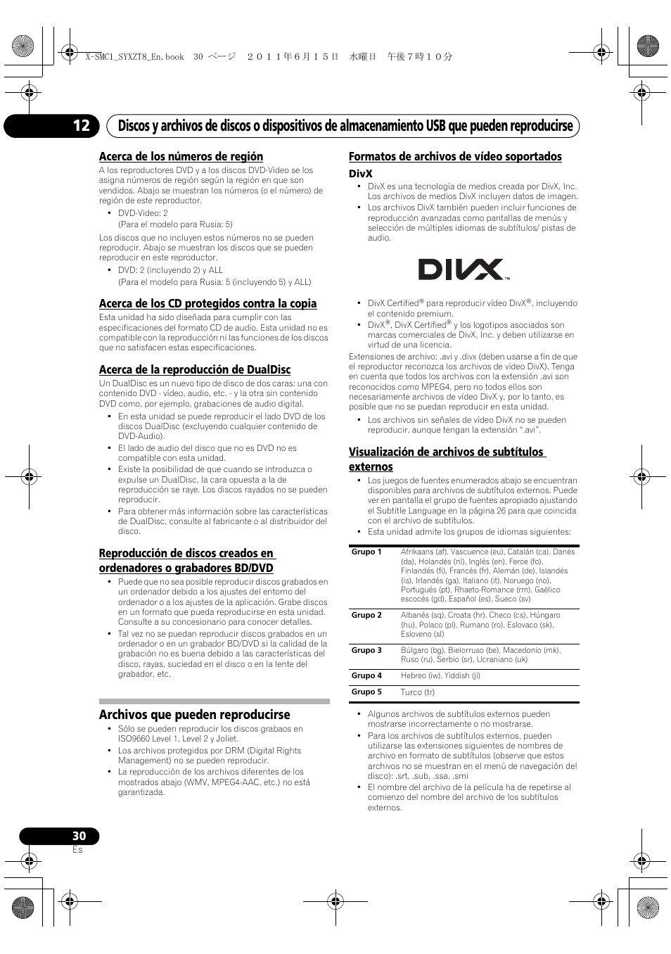 Archivos que pueden reproducirse, Acerca de los números de región, Acerca de los cd protegidos contra la copia | Acerca de la reproducción de dualdisc, Formatos de archivos de vídeo soportados, Visualización de archivos de subtítulos externos | Pioneer X-SMC1-W User Manual | Page 106 / 116