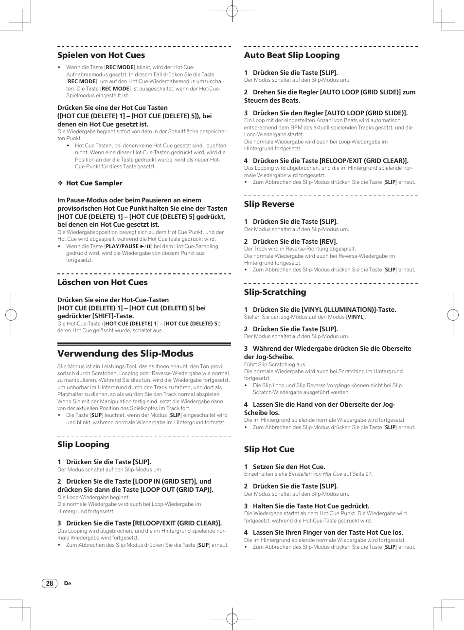 Verwendung des slip-modus, Spielen von hot cues, Löschen von hot cues | Slip looping, Auto beat slip looping, Slip reverse, Slip-scratching, Slip hot cue | Pioneer DDJ-S1 User Manual | Page 100 / 112