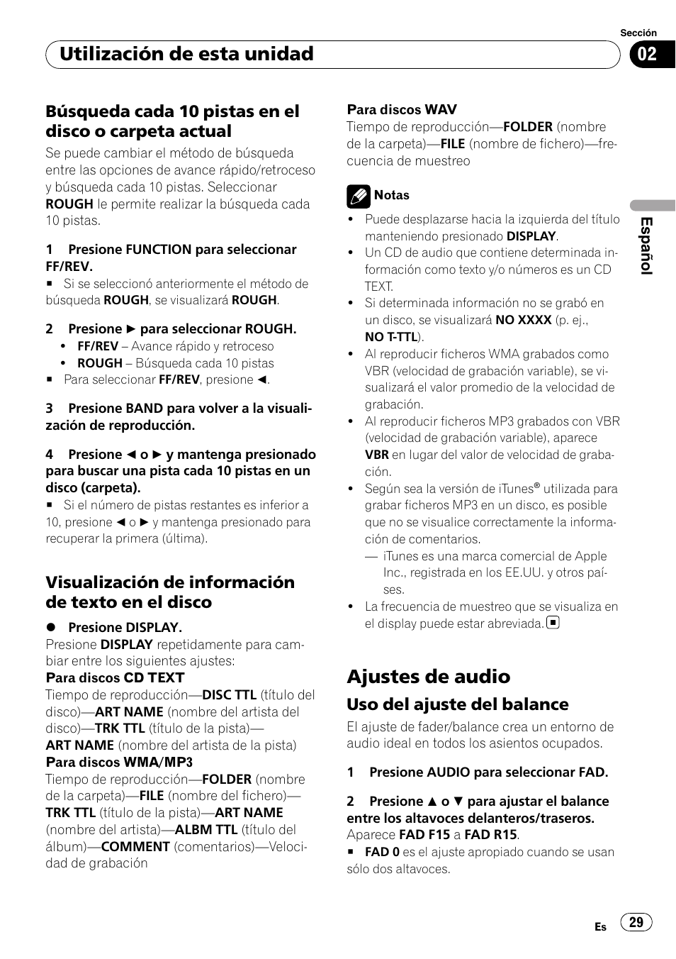 Búsqueda cada 10 pistas en el disco o, Carpeta actual, Visualización de información de texto | En el disco, Ajustes de audio, Uso del ajuste del balance 29, Utilización de esta unidad, Visualización de información de texto en el disco, Uso del ajuste del balance | Pioneer DEH-2020MP User Manual | Page 29 / 75