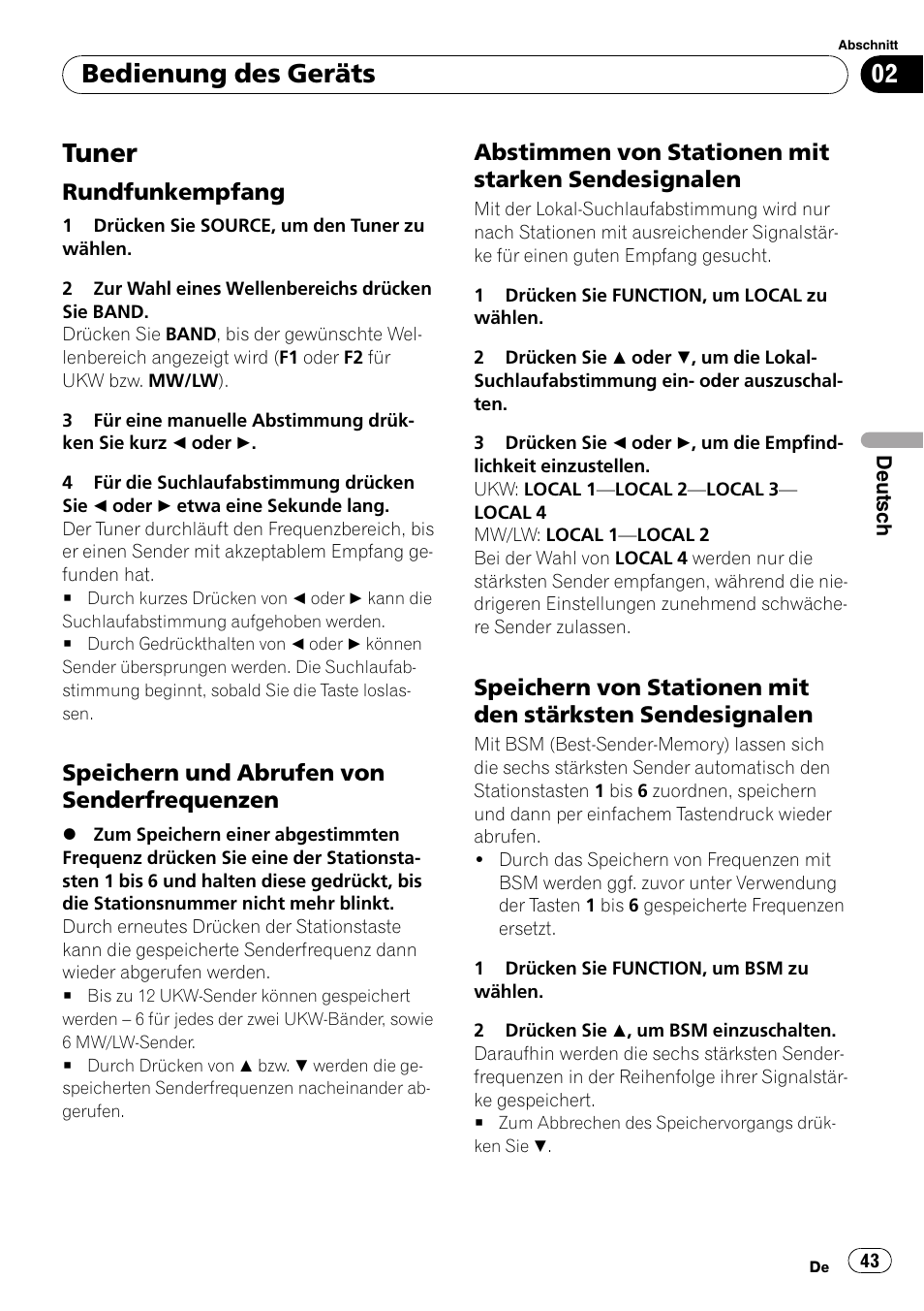 Tuner, Rundfunkempfang 43, Speichern und abrufen von | Senderfrequenzen, Abstimmen von stationen mit starken, Sendesignalen, Speichern von stationen mit den, Stärksten sendesignalen, Bedienung des geräts, Rundfunkempfang | Pioneer DEH-2020MP User Manual | Page 43 / 75